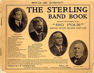 Image du vendeur pour The Sterling Band Book Composed and Arranged By the "Big Four": Solo Bb Cornet mis en vente par Dorley House Books, Inc.