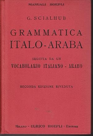 Guida degli studiosi nella lingua degli arabi Grammatica italo - araba
