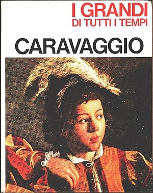 Seller image for Caravaggio. Collana I grandi di tutti i tempi - Mario Lepore for sale by libreria biblos