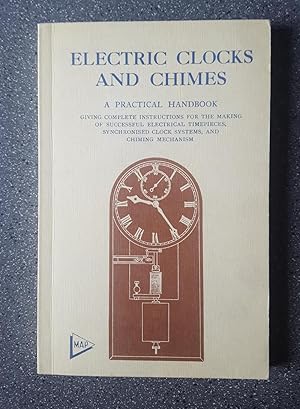 Electric Clocks and Chimes: A Practical Handbook