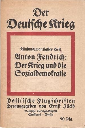 Seller image for Der Krieg und die Sozialdemokratie. (Der Deutsche Krieg ; H. 25). for sale by Brbel Hoffmann