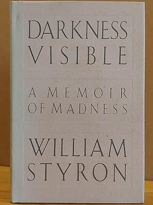 Seller image for Darkness Visible: A Memoir of Madness for sale by H.S. Bailey