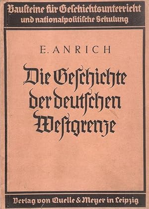 Die Geschichte der deutschen Weltgrenze; Darstellung und ausgewählter Quellenbeleg. (Bausteine fü...