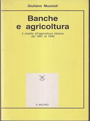 Bild des Verkufers fr Banche e agricoltura zum Verkauf von Librodifaccia