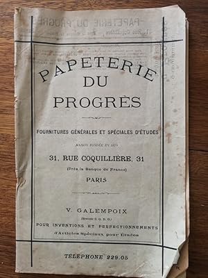 Catalogue de la Papeterie du Progrès rue Coquillière Paris Fournitures spéciales pour études de n...