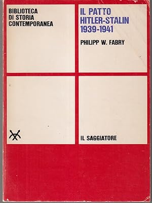 Bild des Verkufers fr Il patto Hitler-Stalin 1939-1941 zum Verkauf von Librodifaccia