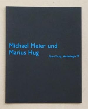 Seller image for Michael Meier und Marius Hug. for sale by antiquariat peter petrej - Bibliopolium AG