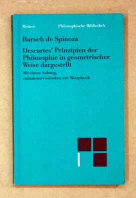 Immagine del venditore per [Ren] Descartes? Prinzipien der Philosophie in geometrischer Weise dargestellt mit einem Anhang, enthaltend Gedanken zur Metaphysik. venduto da antiquariat peter petrej - Bibliopolium AG