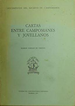 Imagen del vendedor de Cartas entre Campomanes y Jovellanos. Documentos del Archivo de Campomanes a la venta por LIBRERIA ANTICUARIO BELLVER MADRID