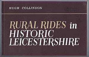 Seller image for Rural Rides in Historic Leicestershire for sale by Lazy Letters Books