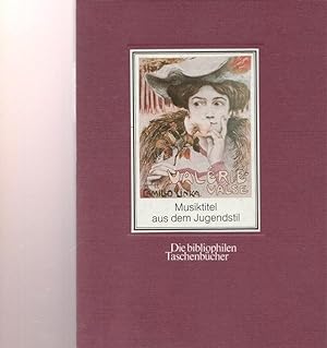 Bild des Verkufers fr Musiktitel aus dem Jugendstil. 64 Beispiele aus den Jahren 1886 bis 1918. zum Verkauf von Ant. Abrechnungs- und Forstservice ISHGW