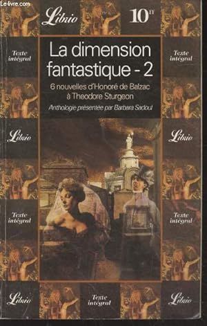 Image du vendeur pour La dimension fantastique 2 : Six nouvelles de Honor de Balzac  Thodore Sturgeon mis en vente par Le-Livre