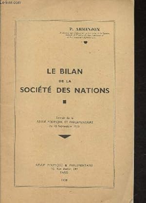 Seller image for Le bilan de la Socit des Nations-Extrait de la "Revue Politique et Parlementaire" du 10 Septembre 1938 for sale by Le-Livre