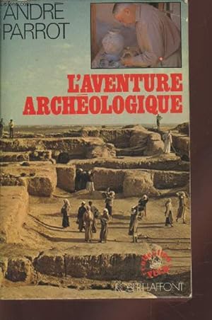 Seller image for L'aventure archologique (Collection : "Vcu") for sale by Le-Livre