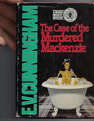 Immagine del venditore per The Case of the Murdered Mackenzie A Masao Masuto Mystery venduto da Peakirk Books, Heather Lawrence PBFA