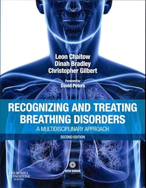 Image du vendeur pour Recognizing and Treating Breathing Disorders : A Multidisciplinary Approach mis en vente par GreatBookPricesUK