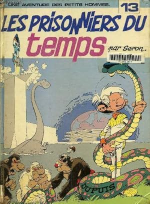 Image du vendeur pour Les Petits Hommes, tome 13, Les prisonniers du temps mis en vente par Le-Livre