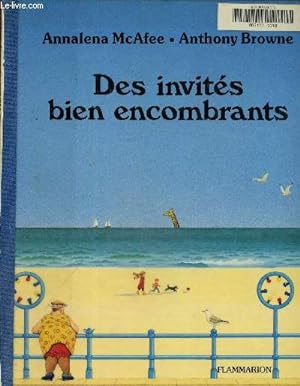 Imagen del vendedor de Des invits bien encombrants a la venta por Le-Livre
