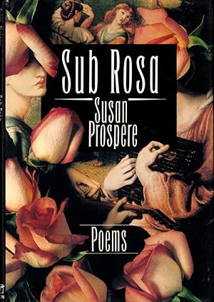 Bild des Verkufers fr Sub Rosa: Poems zum Verkauf von Kenneth Mallory Bookseller ABAA
