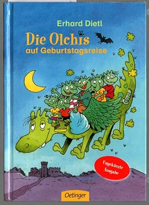 Bild des Verkufers fr Die Olchis auf Geburtstagsreise. Erhard Dietl. zum Verkauf von Ralf Bnschen