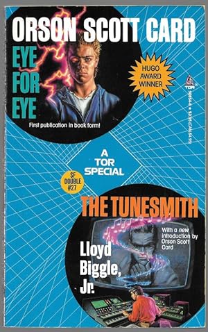 Image du vendeur pour Eye For Eye & The Tunesmith by Orson Scott Card & Lloyd Biggle, Jr. mis en vente par Heartwood Books and Art