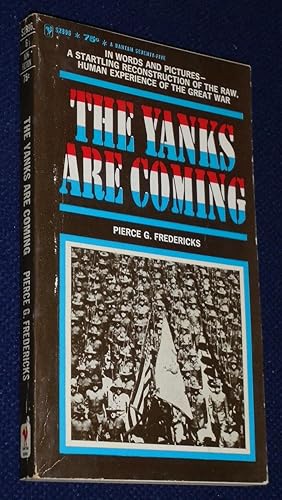 Seller image for The Yanks are Coming for sale by Pensees Bookshop