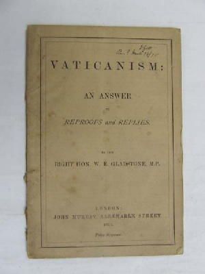 Bild des Verkufers fr Vaticanism: an answer to Replies and Reproofs zum Verkauf von Kennys Bookshop and Art Galleries Ltd.