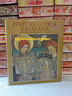 Imagen del vendedor de PINTURA GTICA CATALANA . a la venta por montgiber