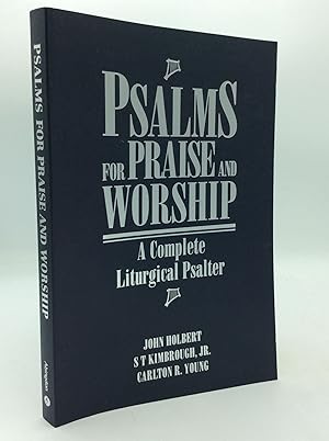 Imagen del vendedor de PSALMS FOR PRAISE AND WORSHIP: A Complete Liturgical Psalter a la venta por Kubik Fine Books Ltd., ABAA