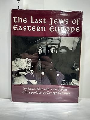 Imagen del vendedor de The Last Jews Of Eastern Europe (SIGNED) a la venta por Fleur Fine Books
