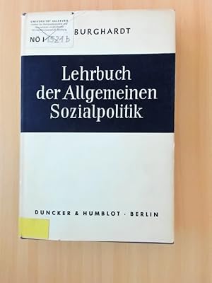 Bild des Verkufers fr Lehrbuch der Allgemeinen Sozialpolitik Bedingungen Geschichte Vollzug Effekte. zum Verkauf von avelibro OHG