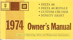 1974 Oldsmobile Owner's Manual: Delta 88, Delta 88 Royale, Custom Cruiser, Ninety Eight