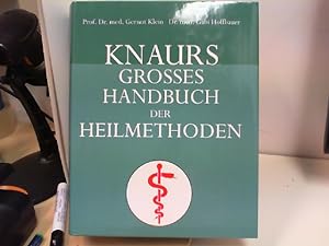 Bild des Verkufers fr Knaurs grosses Handbuch der Heilmethoden zum Verkauf von ABC Versand e.K.