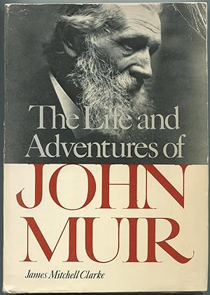 Bild des Verkufers fr The Life and Adventures of John Muir zum Verkauf von Between the Covers-Rare Books, Inc. ABAA