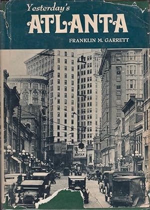 Seller image for Yesterday's Atlanta Seemann's Historic Cities Series No. 8 for sale by Americana Books, ABAA