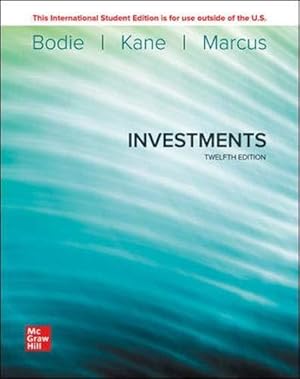 Investments ( 12th International Edition ) ISBN:9781260571158
