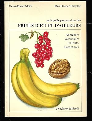 Petit guide panoramique des fruits d'ici & ailleurs