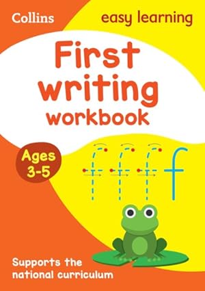 Imagen del vendedor de First Writing Workbook Ages 3-5 : Ideal for Home Learning a la venta por GreatBookPrices