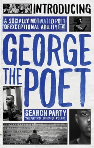 Seller image for Introducing George the Poet : Search Party: a Collection of Poems for sale by GreatBookPrices