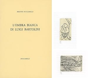 L'ombra bianca di Luigi Bartolini