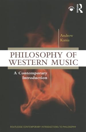 Seller image for Philosophy of Western Music : A Contemporary Introduction for sale by GreatBookPrices