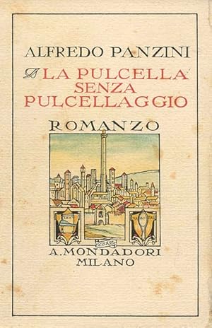 Imagen del vendedor de La pulcella senza pulcellaggio a la venta por Studio Bibliografico Marini