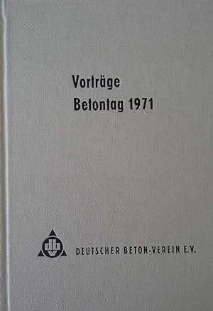 Bild des Verkufers fr Vortrge auf dem Betontag 1971 vom 21. bis 23. April in Berlin. zum Verkauf von Herr Klaus Dieter Boettcher