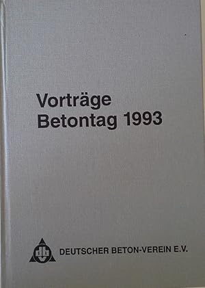 Bild des Verkufers fr Vortrge auf dem Deutschen Betontag 1993 vom 12. bis 14. Mai 1993 zum Verkauf von Herr Klaus Dieter Boettcher