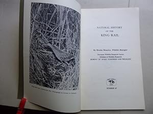 Natural History of the King Rail. Patuxent Wilfife Research Center - Division of Wildlife Researc...