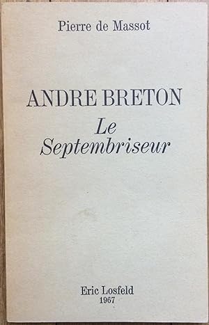 André Breton. Le Septembriseur