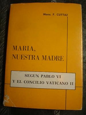 Seller image for Mara, nuestra Madre segn Pablo VI y el Concilio Vaticano II for sale by Librera Antonio Azorn