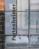 Partenheimer : Architecture-Sculpture. (German/English)