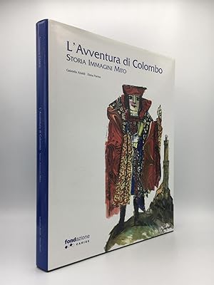 Bild des Verkufers fr L'AVVENTURA DI COLOMBO Storia Immagini Mito zum Verkauf von Rothwell & Dunworth (ABA, ILAB)