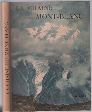 La chaine du Mont-Blanc (complet de ses 10 aquarelles) édition de 1928